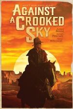 Watch Against a Crooked Sky Megashare8