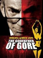Watch Herschell Gordon Lewis: The Godfather of Gore Megashare8