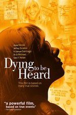 Watch Dying to Be Heard Megashare8