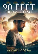 Watch 90 Feet from Home Megashare8