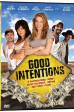 Watch Good Intentions Megashare8