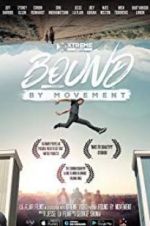 Watch Bound By Movement Megashare8