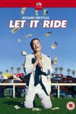 Watch Let It Ride Megashare8