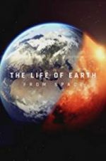 Watch The Life of Earth Megashare8