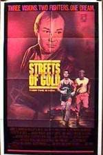 Watch Streets of Gold Megashare8