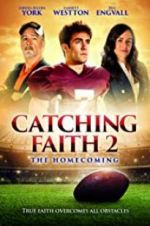 Watch Catching Faith 2 Megashare8