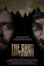 Watch The Good Survivor Megashare8