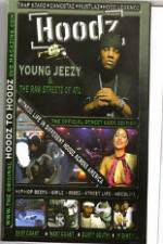 Watch Hoodz  Young Jeezy  The Raw Streets Of ATL Megashare8