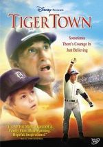 Watch Tiger Town Megashare8