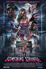 Watch Night of Something Strange Megashare8