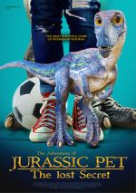 Watch The Adventures of Jurassic Pet: The Lost Secret Megashare8