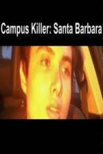 Watch Campus Killer Santa Barbara Megashare8