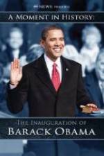 Watch The Inauguration of Barack Obama: A Moment in History Megashare8