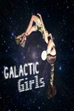 Watch The Galactic Girls Megashare8