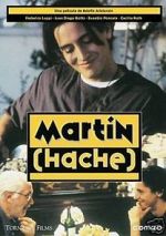 Watch Martn (Hache) Megashare8