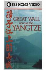 Watch Great Wall Across the Yangtze Megashare8