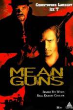 Watch Mean Guns Megashare8