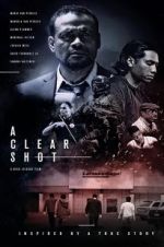 Watch A Clear Shot Megashare8