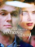 Watch Stalking Laura Megashare8