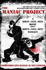 Watch The Maniac Project Megashare8