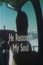 Watch He Restoreth My Soul Megashare8