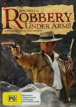 Watch Robbery Under Arms Megashare8