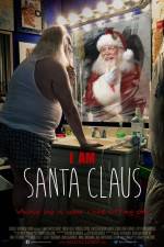 Watch I Am Santa Claus Megashare8