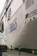 Watch Discovery Channel Superships A Grand Carrier The Ferry Ulysses Megashare8