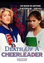 Watch Death of a Cheerleader Megashare8