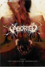 Watch Aborted The Auricular Chronicles Megashare8