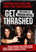 Watch Get Thrashed: The Story of Thrash Metal Megashare8