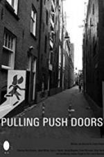 Watch Pulling Push Doors Megashare8