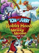 Watch Tom and Jerry: Robin Hood and His Merry Mouse Megashare8