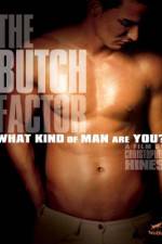 Watch The Butch Factor Megashare8