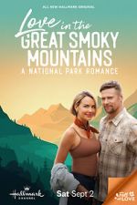 Watch Love in the Great Smoky Mountains: A National Park Romance Megashare8