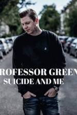 Watch Professor Green: Suicide and Me Megashare8