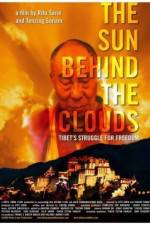 Watch The Sun Behind the Clouds Tibet's Struggle for Freedom Megashare8