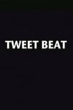 Watch Tweet Beat Megashare8