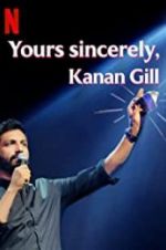 Watch Yours Sincerely, Kanan Gill Megashare8