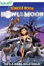 Watch The Jungle Book: Howl at the Moon Megashare8