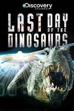 Watch Last Day of the Dinosaurs Megashare8