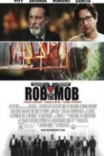 Watch Rob the Mob Megashare8
