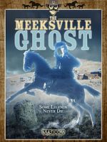 Watch The Meeksville Ghost Megashare8