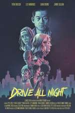 Watch Drive All Night Megashare8