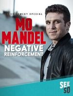 Watch Mo Mandel: Negative Reinforcement (TV Special 2016) Megashare8