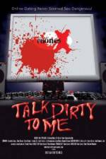 Watch Talk Dirty to Me Megashare8