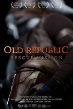 Watch The Old Republic: Rescue Mission (Short 2015) Megashare8