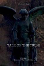 Watch Tale of the Tribe Megashare8