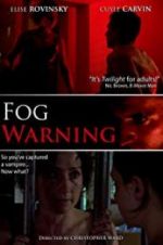 Watch Fog Warning Megashare8