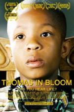 Watch Thomas in Bloom Megashare8